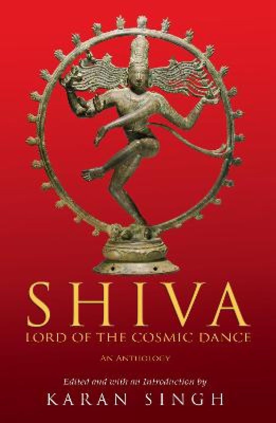 Shiva: Lord of The Cosmic Dance by Karan Singh - 9789354470523 - Book Cover