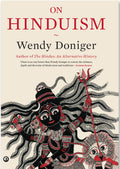 On Hinduism by Wendy Doniger - 9789382277071 - Book Cover