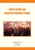 State of Conflict and Democratic Movement in Nepal by Uddhab P. Pyakurel, Indra Adhikari - 9789382652199 - Book Cover