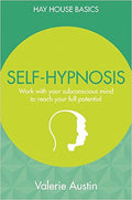 Self-Hypnosis: Reach Your Full Potential Using All Of Your Mind by Valerie Austin - 9789385827891 - Book Cover