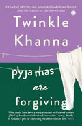 Pyjamas are Forgiving by Twinkle Khanna - 9789386228970 - Book Cover