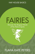Fairies: Discover the Magical World of the Nature Spirits by Flavia Kate Peters - 9789386832238 - Book Cover