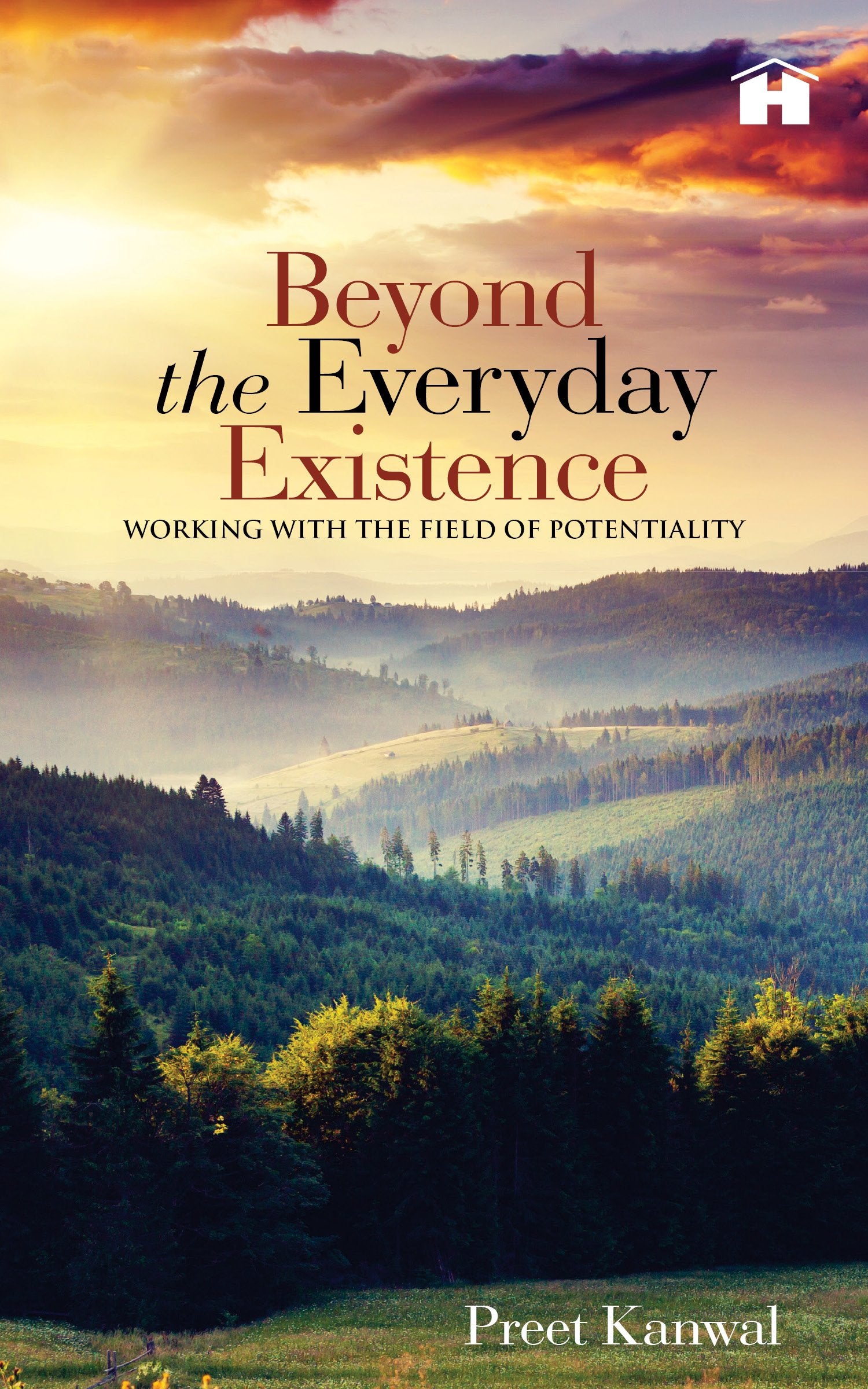 Beyond the Everyday Existence: Working with the Field of Potentiality by Preet Kanwal - 9789386832610 - Book Cover