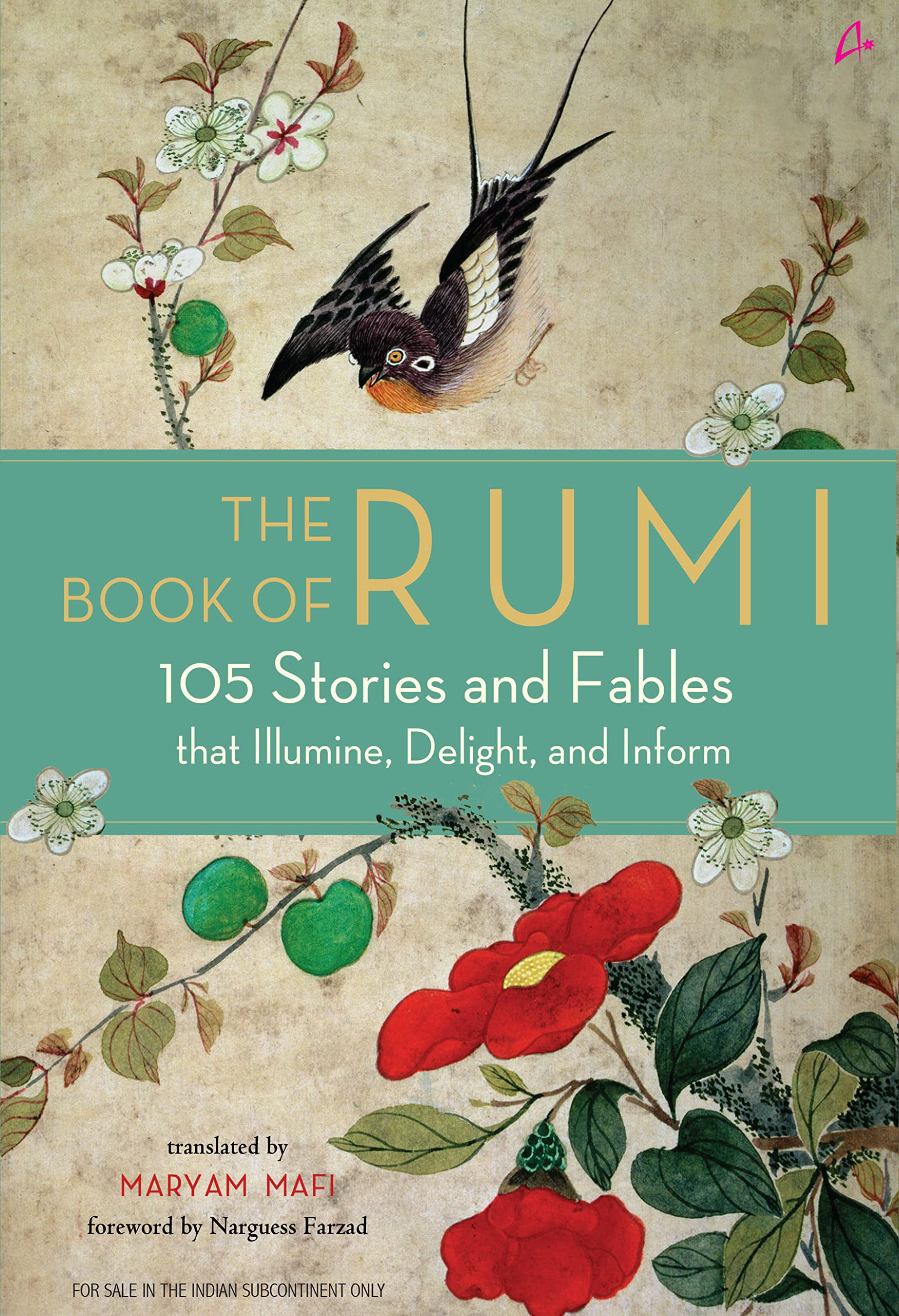 The Book of Rumi: 105 Stories and Fables that Illumine, Delight, and Inform by Rumi - 9789388241786 - Book Cover