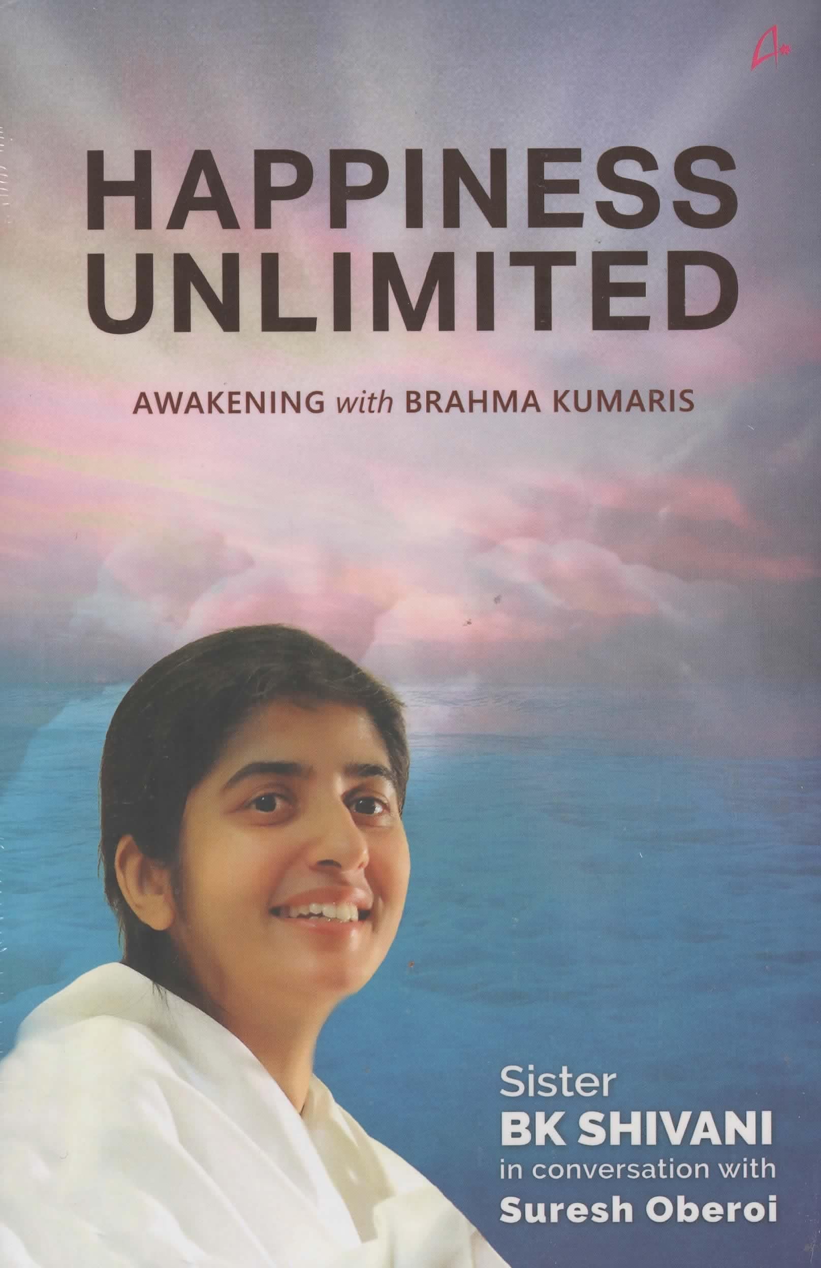 Happiness Unlimited by Suresh Oberoi, Sister Shivani - 9789388241892 - Book Cover