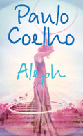 Aleph by Coelho, Paulo - 9780007456093 - Book Cover