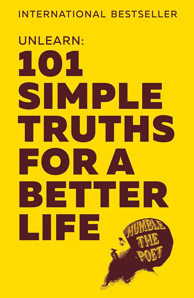 Unlearn: 101 Simple Truths for a Better Life cover image