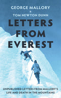 Letters from Everest by George Mallory