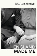 England Made Me by Graham Greene book cover