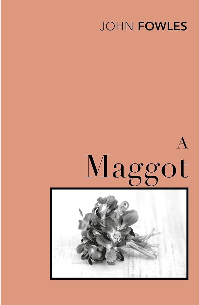 A Maggot by John Fowles book cover