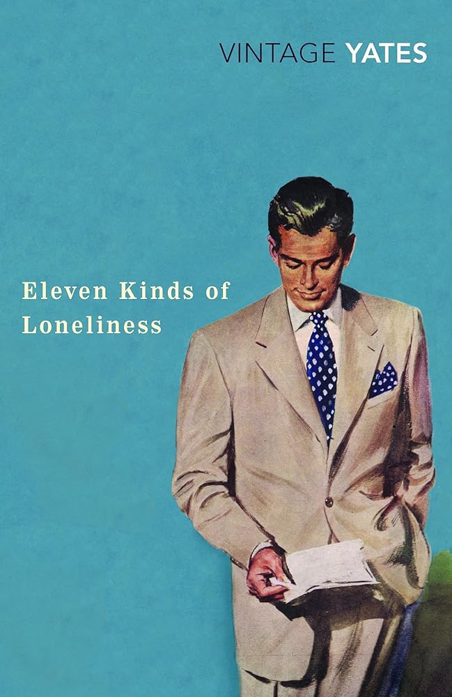 Eleven Kinds of Loneliness by yates-richard book cover