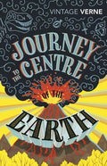 Journey to the Centre of the Earth (Vintage Classics) cover image