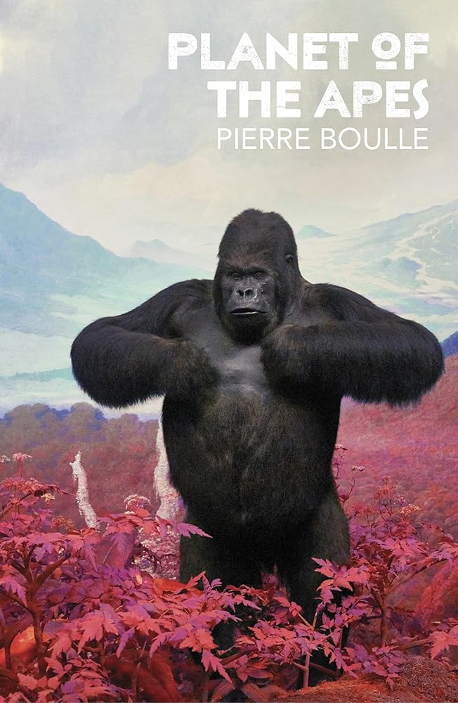 Planet of the Apes by Pierre Boulle, Xan Fielding book cover