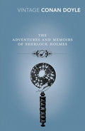 The Adventures and Memoirs of Sherlock Holmes Vintage Classics by Arthur Conan Doyle, David Peace book cover