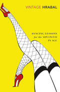 Dancing Lessons for the Advanced in Age by Bohumil Hrabal, Michael Henry Heim, Vladimír Suchánek book cover