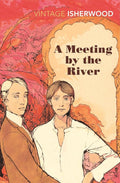 A Meeting by the River (Vintage Classics) cover image