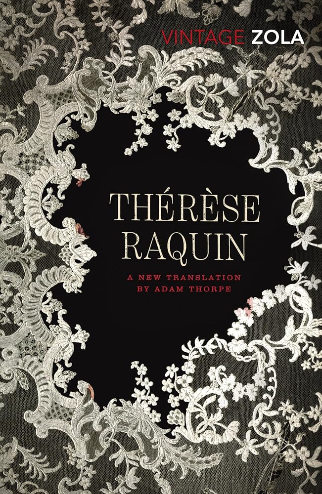 Thérèse Raquin Vintage Classics by Emile Zola, Adam Thorpe book cover