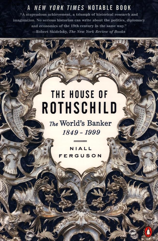 The House of Rothschild: Volume 2: The World's Banker: 1849-1999 cover image