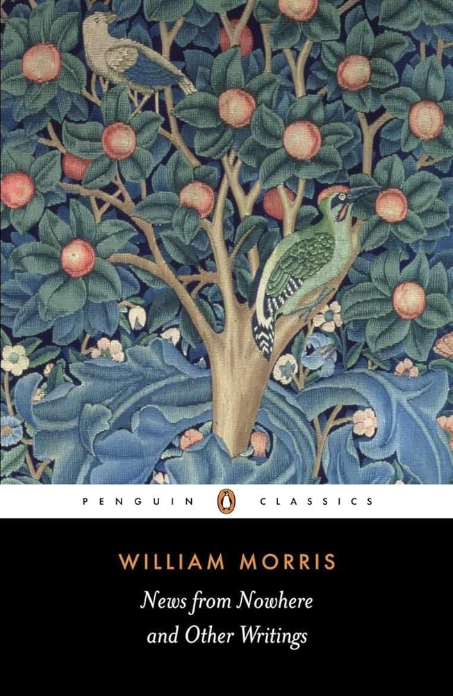 News from Nowhere and Other Writings (Penguin Classics) cover image