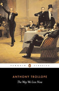 The Way We Live Now (Penguin Classics) cover image