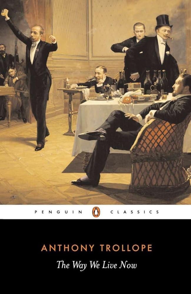 The Way We Live Now (Penguin Classics) cover image