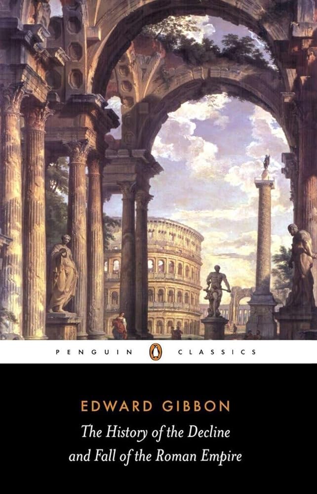 The History of the Decline and Fall of the Roman Empire (Penguin Classics) cover image