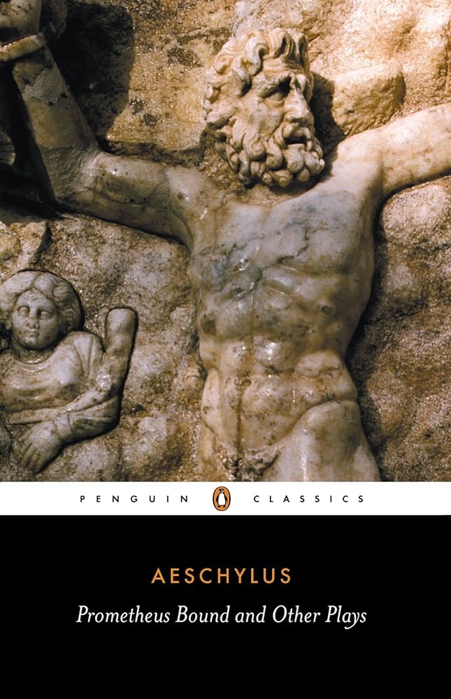 Prometheus Bound and Other Plays: Prometheus Bound, The Suppliants, Seven Against Thebes, The Persians cover image