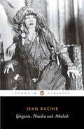 Iphigenia, Phaedra and Athaliah (Penguin Classics) cover image