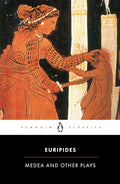 Medea and Other Plays (Penguin Classics) cover image