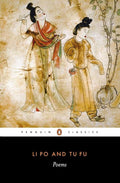 Li Po and Tu Fu: Poems Selected and Translated with an Introduction and Notes (Penguin Classics) cover image