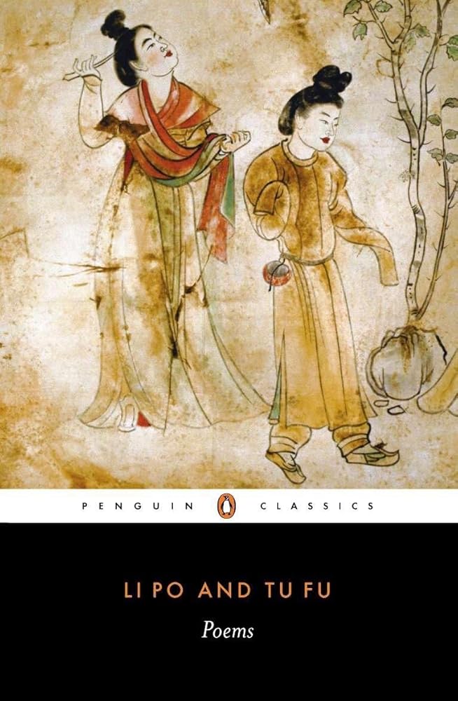 Li Po and Tu Fu: Poems Selected and Translated with an Introduction and Notes (Penguin Classics) cover image
