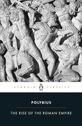 The Rise of the Roman Empire (Penguin Classics) cover image