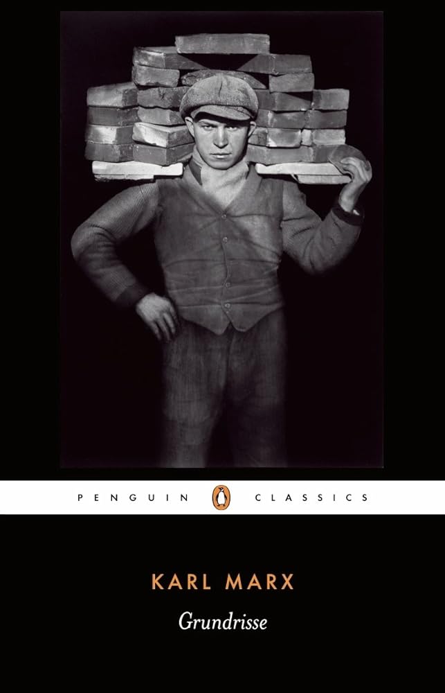 Grundrisse: Foundations of the Critique of Political Economy (Penguin Classics) cover image
