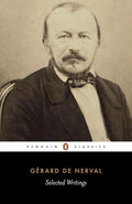 De Nerval: Selected Writings (Penguin Classics) cover image