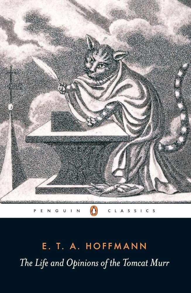The Life and Opinions of the Tomcat Murr (Penguin Classics) cover image