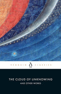 The Cloud of Unknowing and Other Works (Penguin Classics) cover image