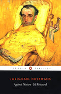 Against Nature (A Rebours) (Penguin Classics) cover image