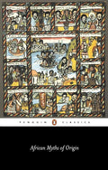 African Myths of Origin (Penguin Classics) cover image