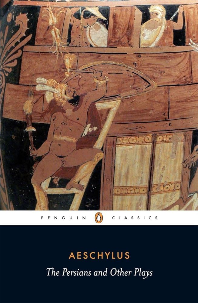 The Persians and Other Plays (Penguin Classics) cover image