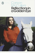 Modern Classics Reflections In A Golden Eye (Penguin Modern Classics) cover image