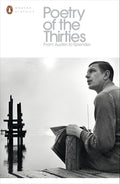 Modern Classics Poetry of the Thirties (Penguin Modern Classics) cover image