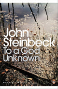 To a God Unknown Penguin Modern Classics