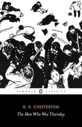 The Man Who Was Thursday: A Nightmare (Penguin Classics) cover image