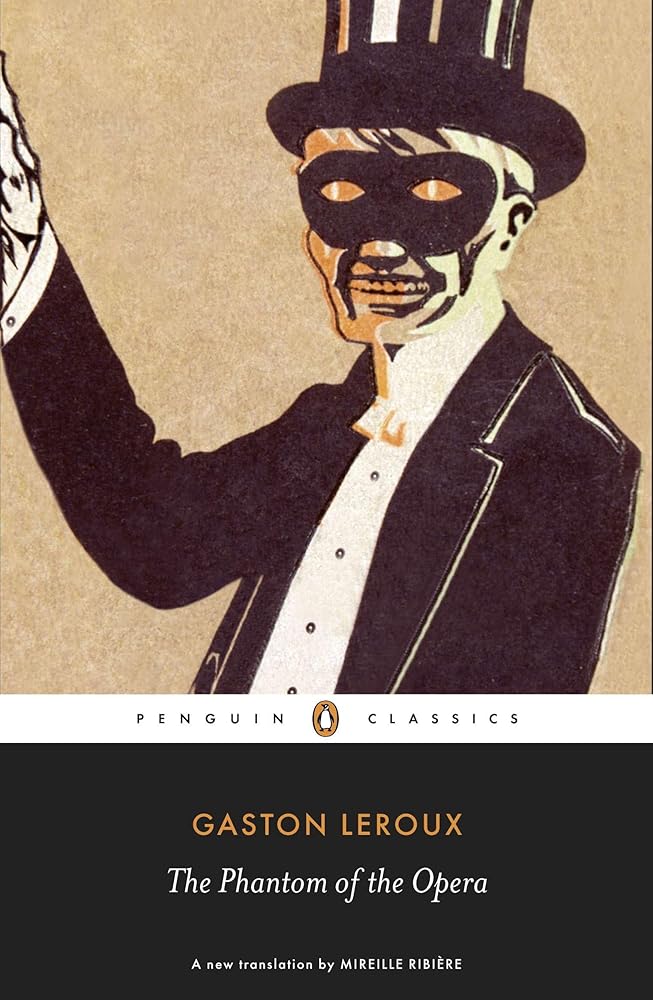 The Phantom of the Opera (Penguin Classics) cover image