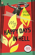 My Happy Days In Hell (Penguin Modern Classics) cover image