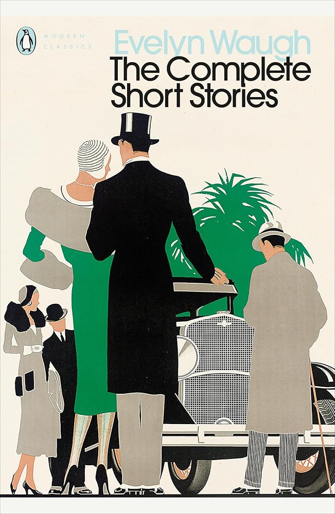 Modern Classics Complete Short Stories of Evelyn Waugh (Penguin Modern Classics) cover image