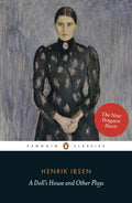 A Doll's House and Other Plays by Henrik Ibsen - 9780141194561 - Book Cover