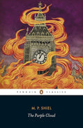 The Purple Cloud (Penguin Classics) cover image