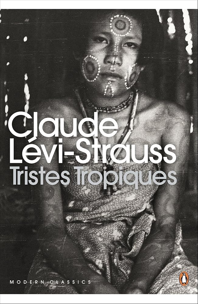 Claude Levi-Strauss Tristes tropiques (Penguin Modern Classics) /anglais cover image