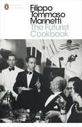 The Futurist Cookbook (Penguin Modern Classics) cover image